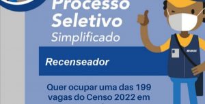 Cidade: IBGE contratará 7 mil temporários para censo 2022 no Pará; 227 em Marabá