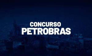 Concurso Petrobras 2022: Edital é publicado com 4.537 vagas de até R$ 11.716